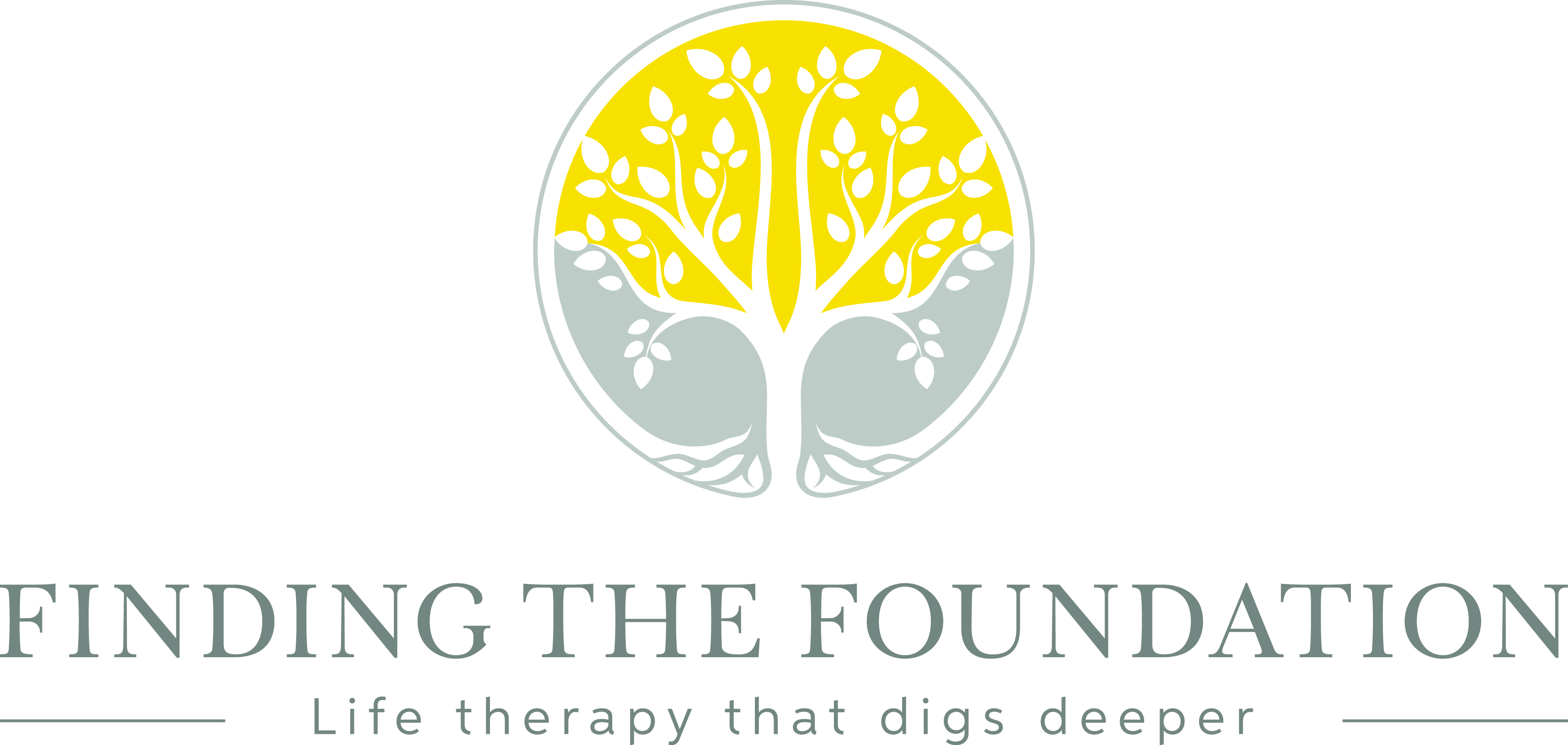 Finding the Foundation - Life Therapy That Digs Deeper