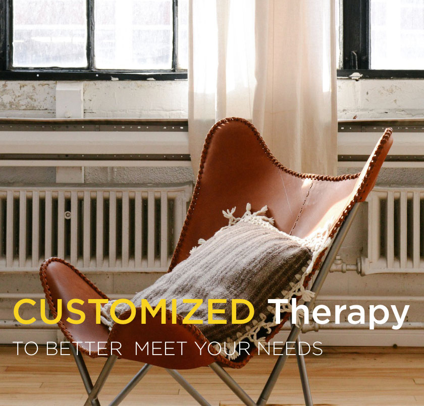 Customised therapy to better meet your needs